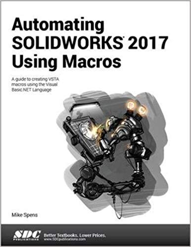 Automating SOLIDWORKS 2017 Using Macros (6th Edition) - Image pdf with ocr
